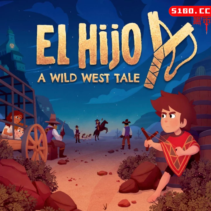 El Hijo：狂野西部的故事 西部之子