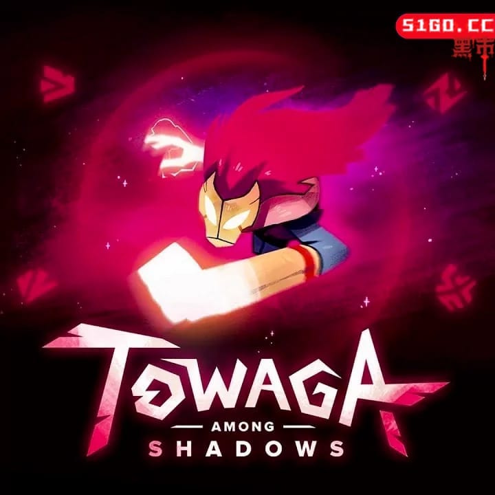 Towaga：暗影之中