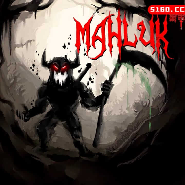 Mahluk：暗黑恶魔