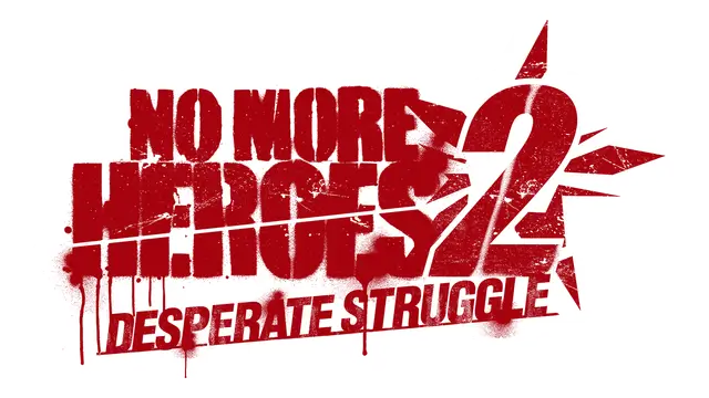 英雄不再 2：垂死挣扎 | No More Heroes 2: Desperate Struggle