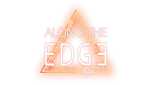 一意孤行 | Along the Edge ❤