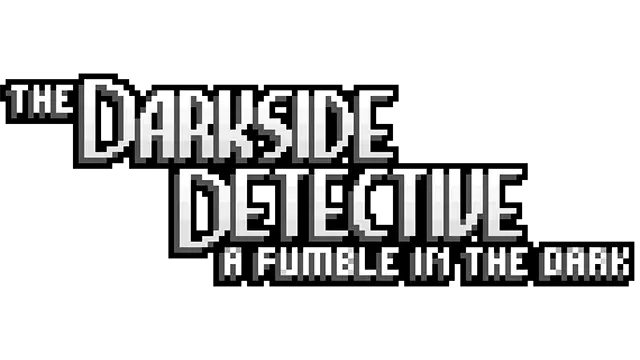 暗界探员：探索黑暗 | The Darkside Detective: A Fumble in the Dark