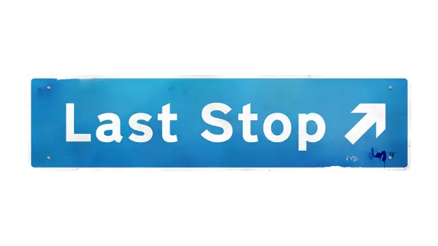 最后一站 | Last Stop