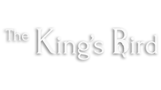国王的鸟 | The King’s Bird