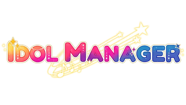 偶像经理人 | Idol Manager