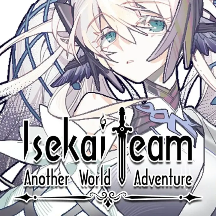 Isekai Team：异世界攻略组