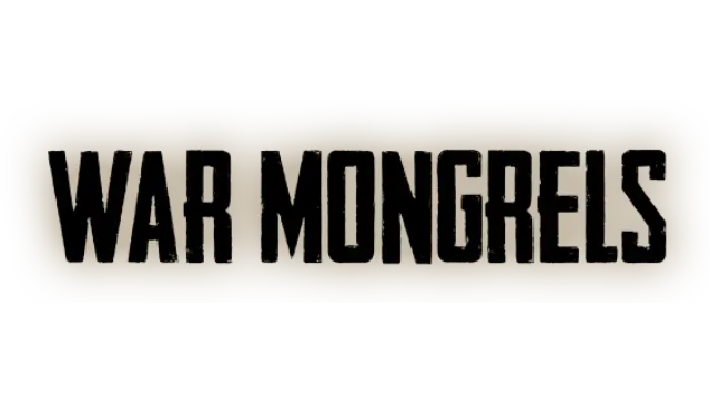 被遗忘的我们 | War Mongrels