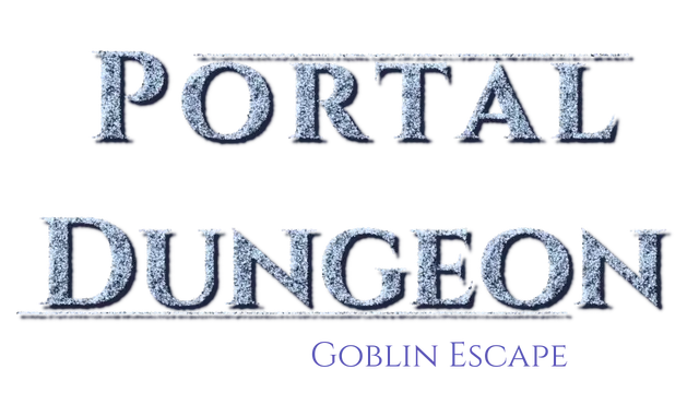 地牢门户：哥布林脱逃 | Portal Dungeon: Goblin Escape