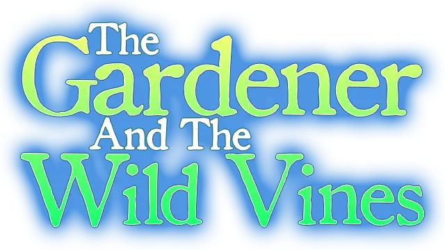 园丁与野藤 | The Gardener and the Wild Vines