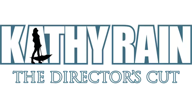 凯茜・瑞恩的冒险：导演剪辑版 | Kathy Rain: Director’s Cut