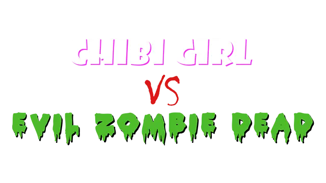 女孩VS僵尸 | Chibi Girl VS Evil Zombie Dead