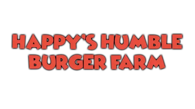 开心小汉堡庄餐馆 | Happy’s Humble Burger Farm