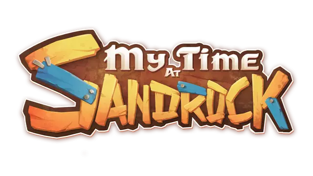 沙石镇时光 | My Time at Sandrock