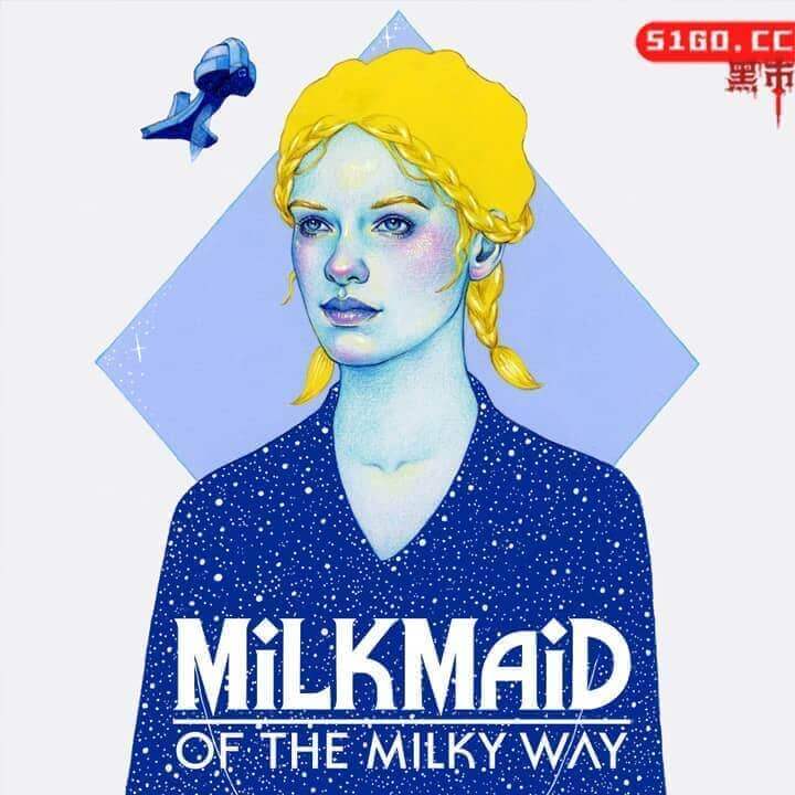 Milkmaid of the Milky Way 