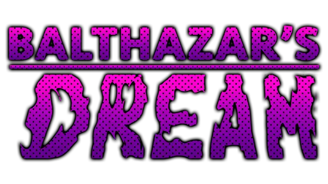 巴尔萨泽的梦想 | Balthazar’s Dream