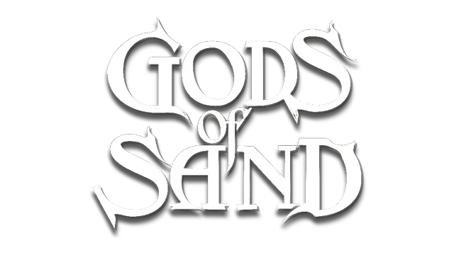 沙之神 | Gods of Sand