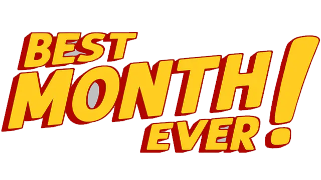 最好的一个月 | Best Month Ever!
