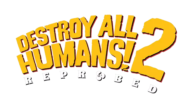 毁灭全人类！ 2：从头再探 | Destroy All Humans! 2: Reprobed