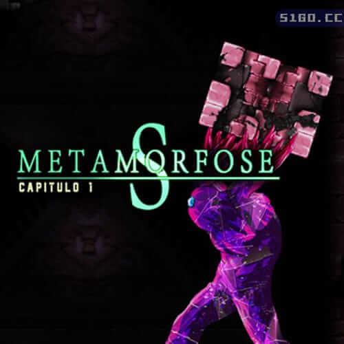 Metamorfose S