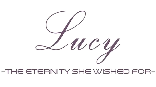 露西：她所期望的一切 | Lucy -The Eternity She Wished For-