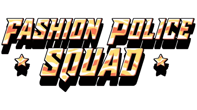 潮流特警队 | Fashion Police Squad
