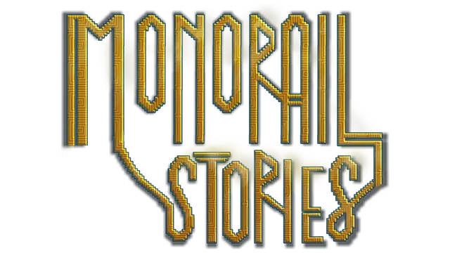 单轨故事 | Monorail Stories