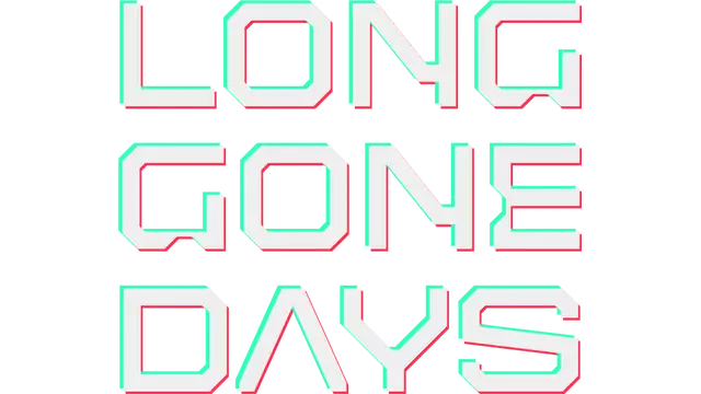 昨日之日 | Long Gone Days
