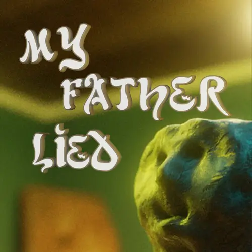 My Father Lied