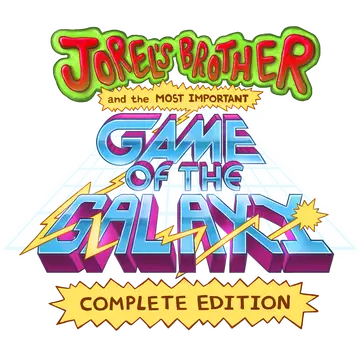 乔雷尔的兄弟和银河系最重要的游戏！- 完整版 | Jorel’s Brother and The Most Important Game of the Galaxy!