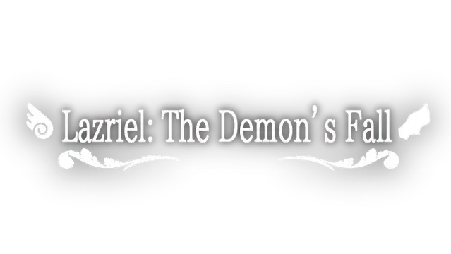 堕入魔界的拉兹瑞尔 | Lazriel the Demon’s Fall