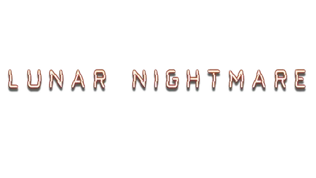 月球梦魇 | Lunar Nightmare