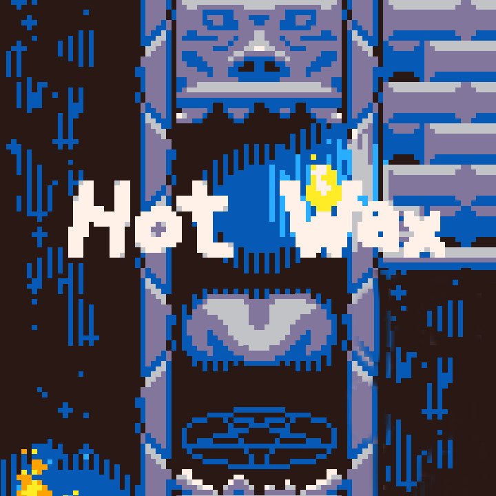 热蜡 | Hot Wax