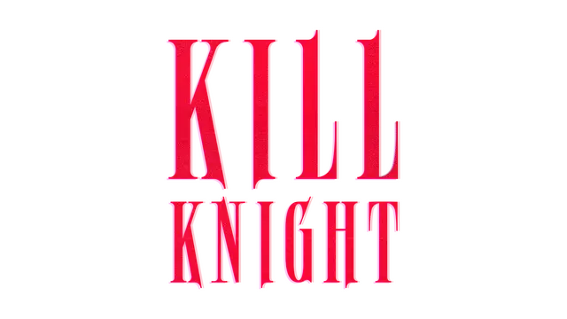 射戮骑士 | Kill Knight | |