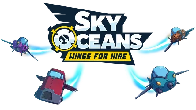 天际海洋：雇佣之翼 | Sky Oceans: Wings for Hire |   |