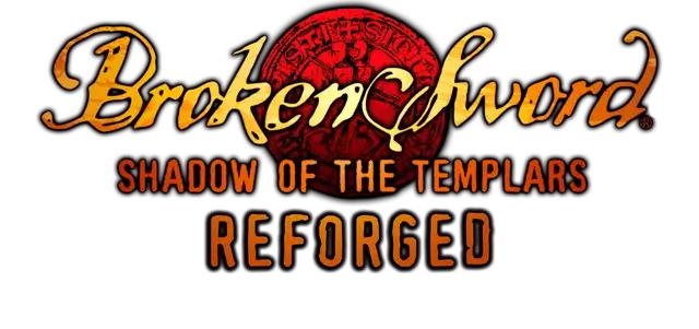 断剑：圣堂武士之谜 – 重制版 | Broken Sword: Shadow of the Templars Reforged