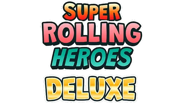 超级滚动英雄：豪华版 | Super Rolling Heroes Deluxe