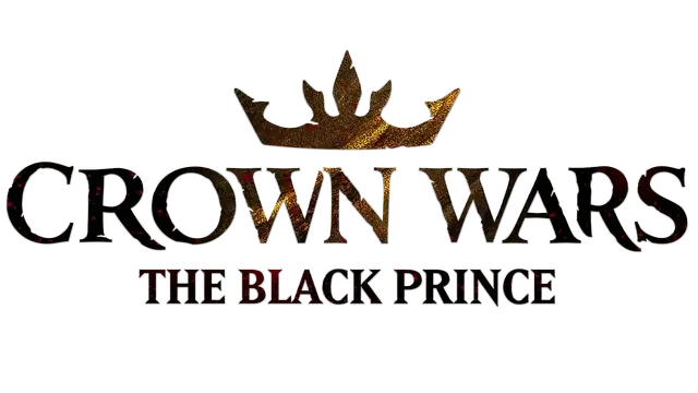 王冠之战：黑王子 | Crown Wars: The Black Prince