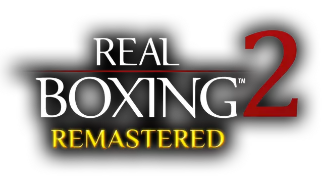 真实拳击 2：重置版 | Real Boxing 2: Remastered