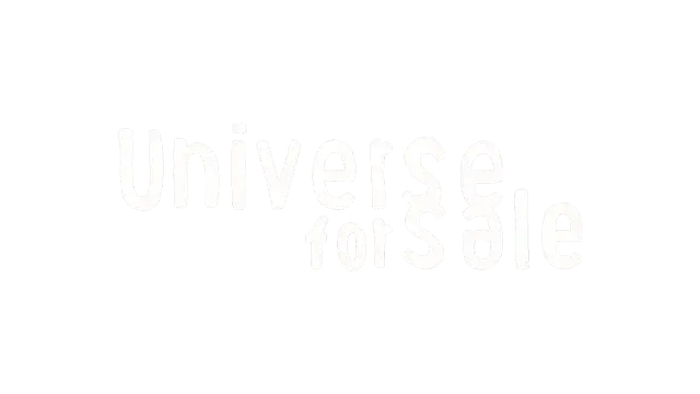 出售宇宙 | Universe For Sale