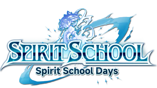 灵校园的奇妙日常 | Spirit School Days