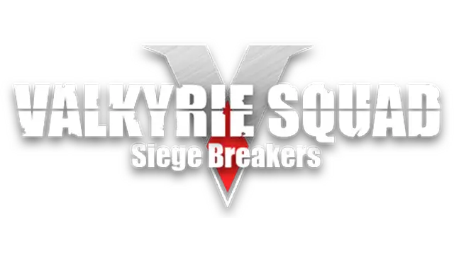女武神小队：突破重围 | Valkyrie Squad: Siege Breakers