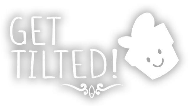 翻转吧！ :)  | Get Tilted! :)