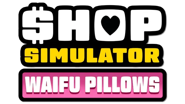 商店模拟器：抱枕女神 | Shop Simulator: Waifu Pillows
