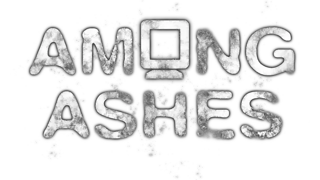 灰烬之中 | Among Ashes