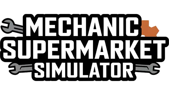 机械师超市模拟器 | Mechanic Supermarket Simulator