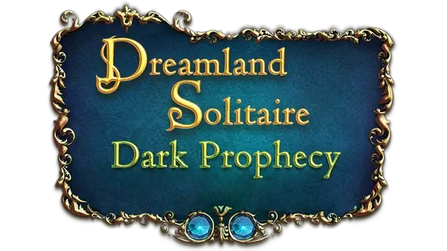 梦境纸牌：黑暗预言 | Dreamland Solitaire: Dark Prophecy