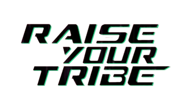 部落崛起 | Raise Your Tribe
