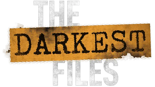 恶罪之证 | The Darkest Files