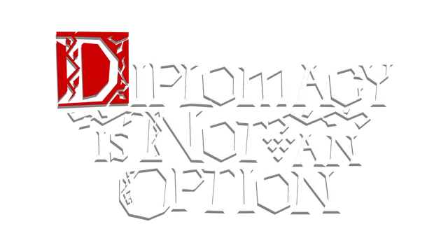 要战便战 | Diplomacy is Not an Option