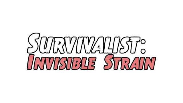 生存专家：看不见的异变 | Survivalist: Invisible Strain